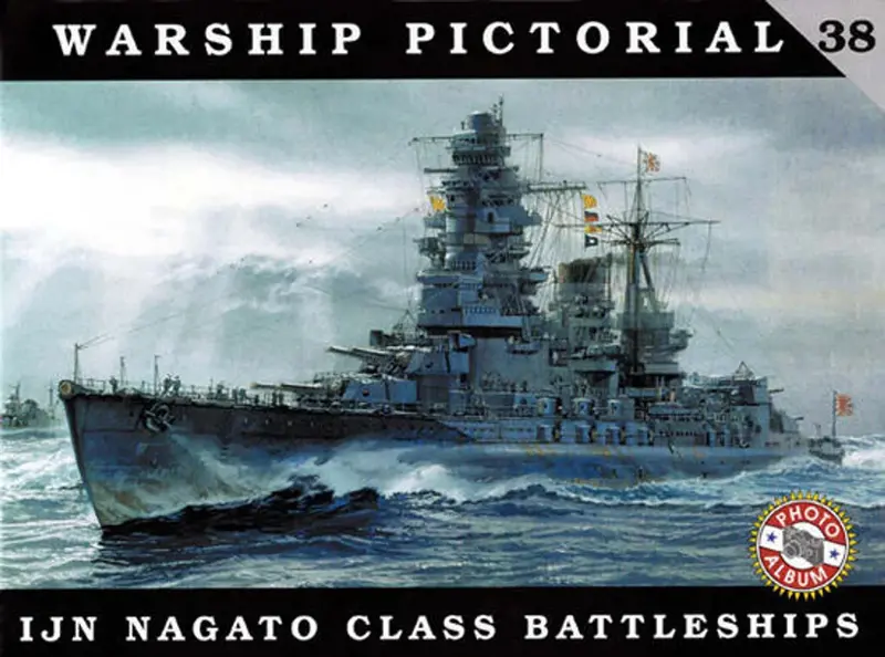 Cwp38 - Classic Warships Pictorial, Ijn Nagato Class Battleships 1