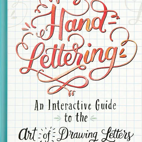 Hand-Lettering: An Interactive Guide 1
