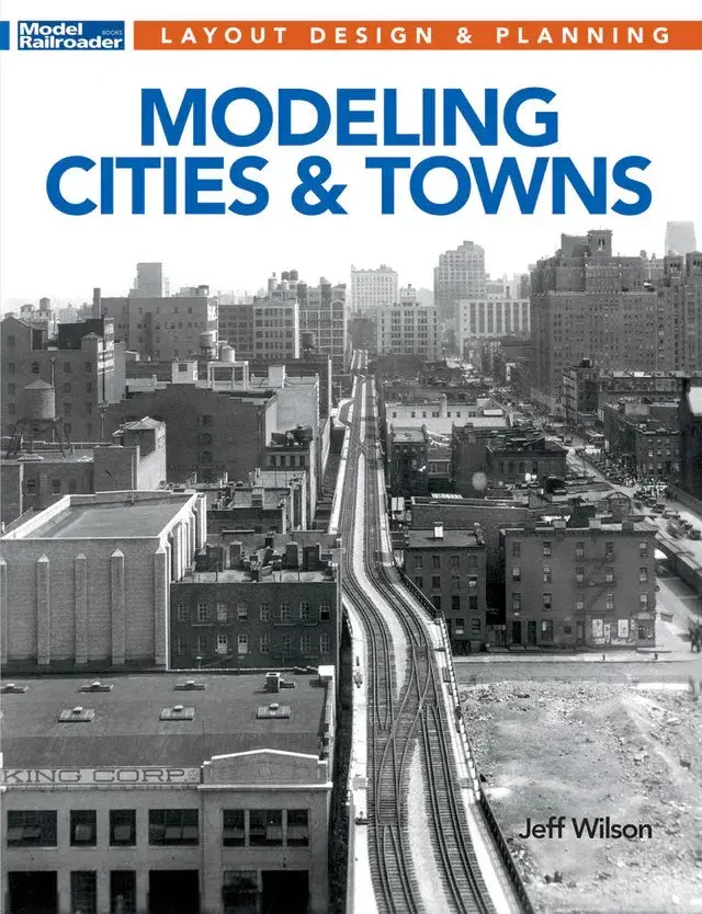 Kalmbach Modeling Cities And Towns 12823 1
